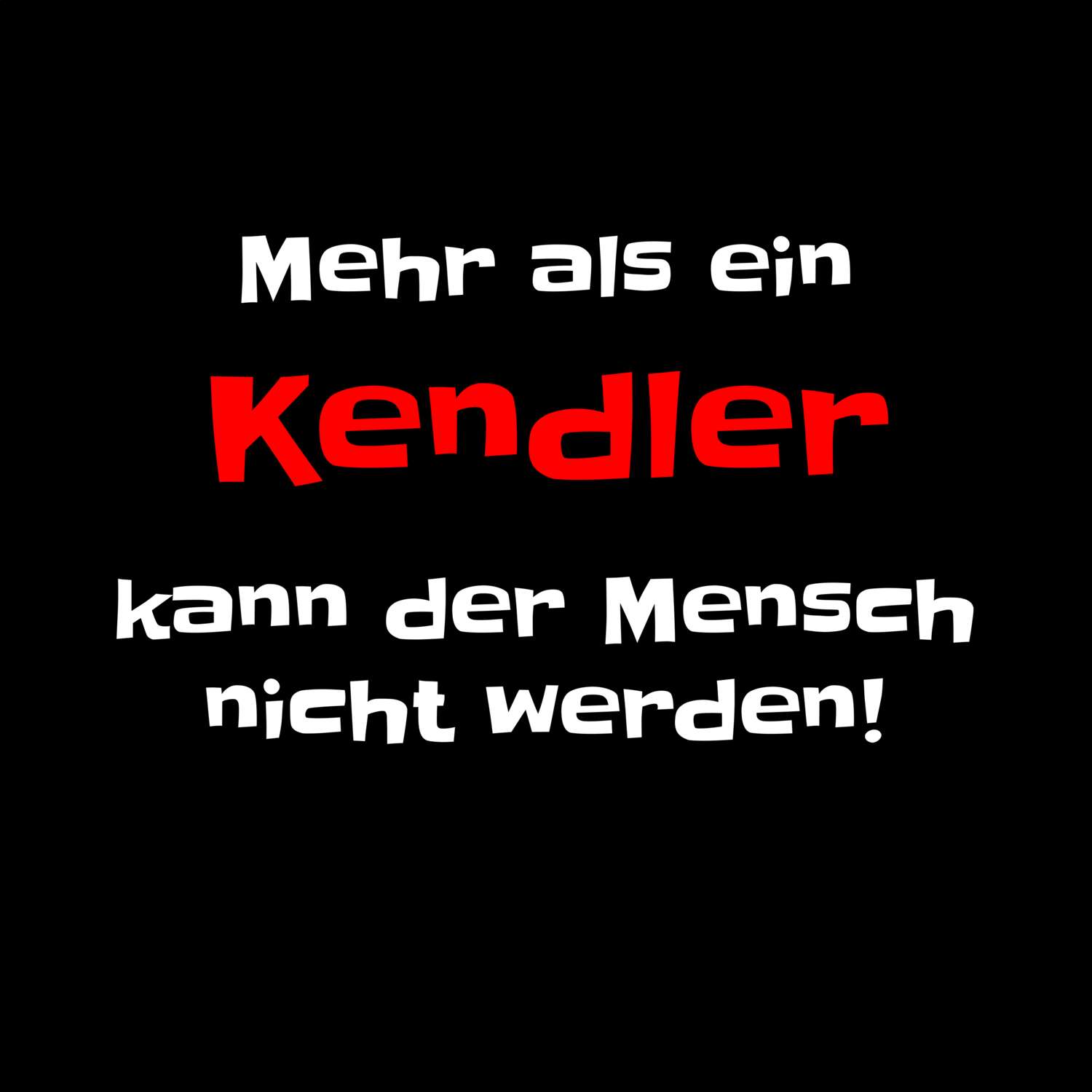 Kendl T-Shirt »Mehr als ein«