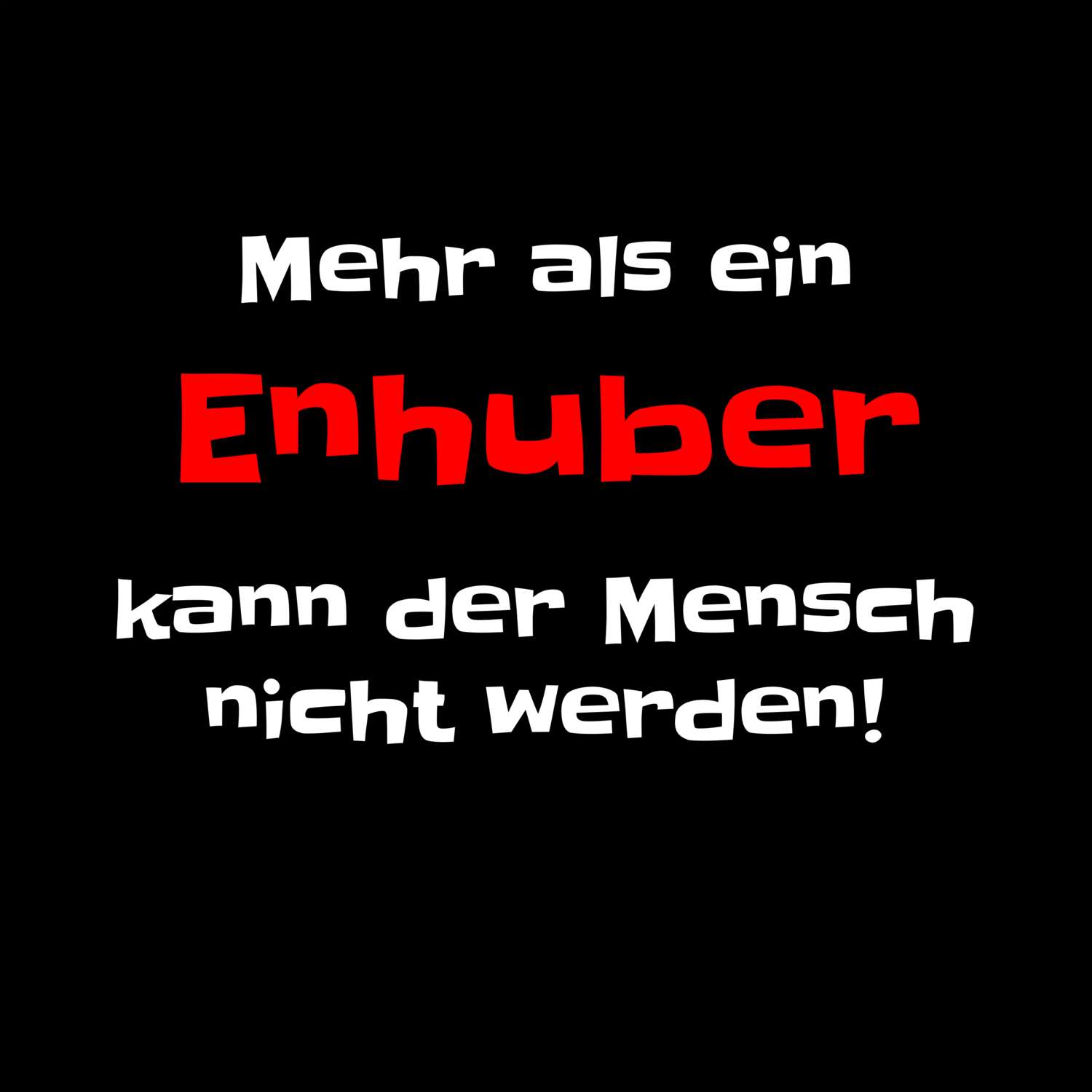 Enhub T-Shirt »Mehr als ein«