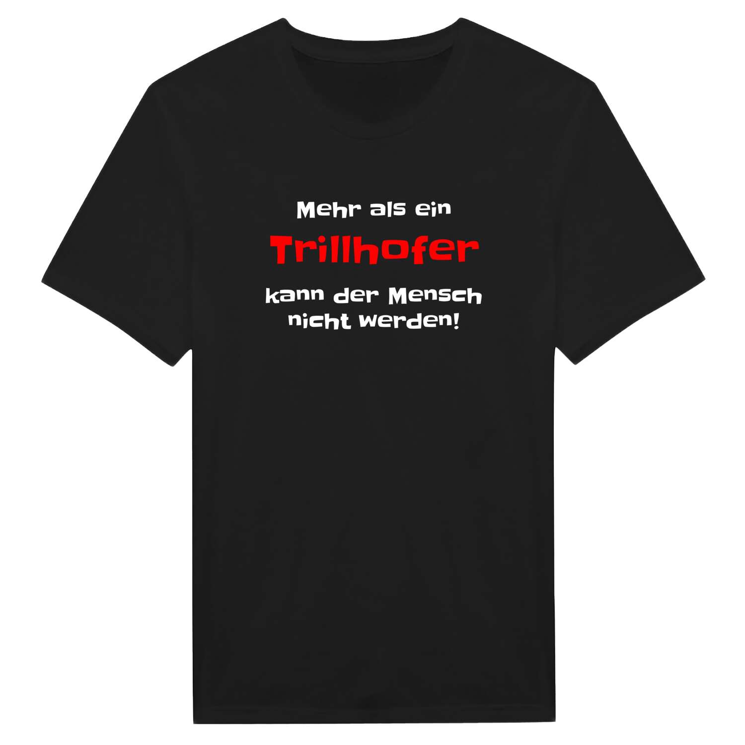 Trillhof T-Shirt »Mehr als ein«