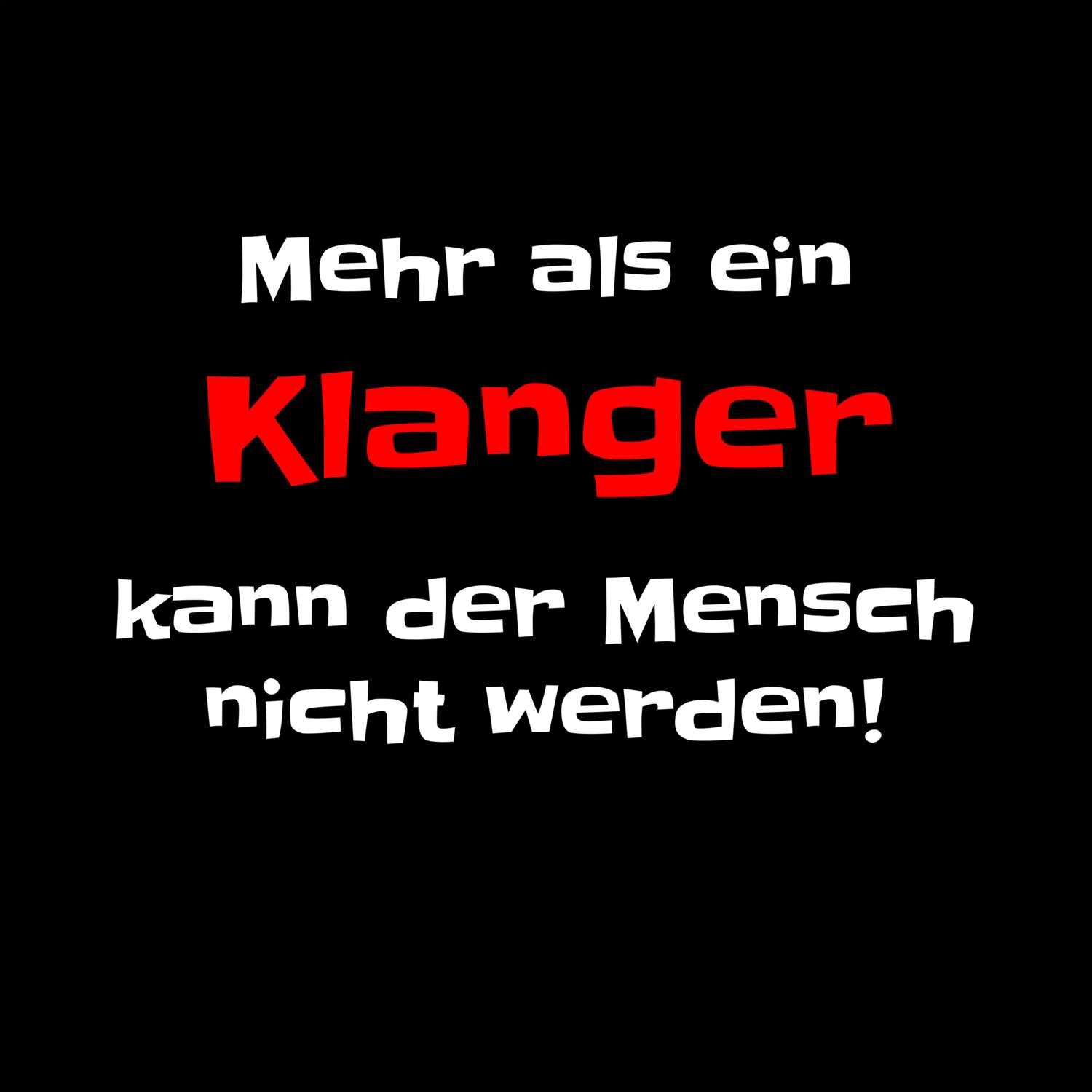 Klang T-Shirt »Mehr als ein«