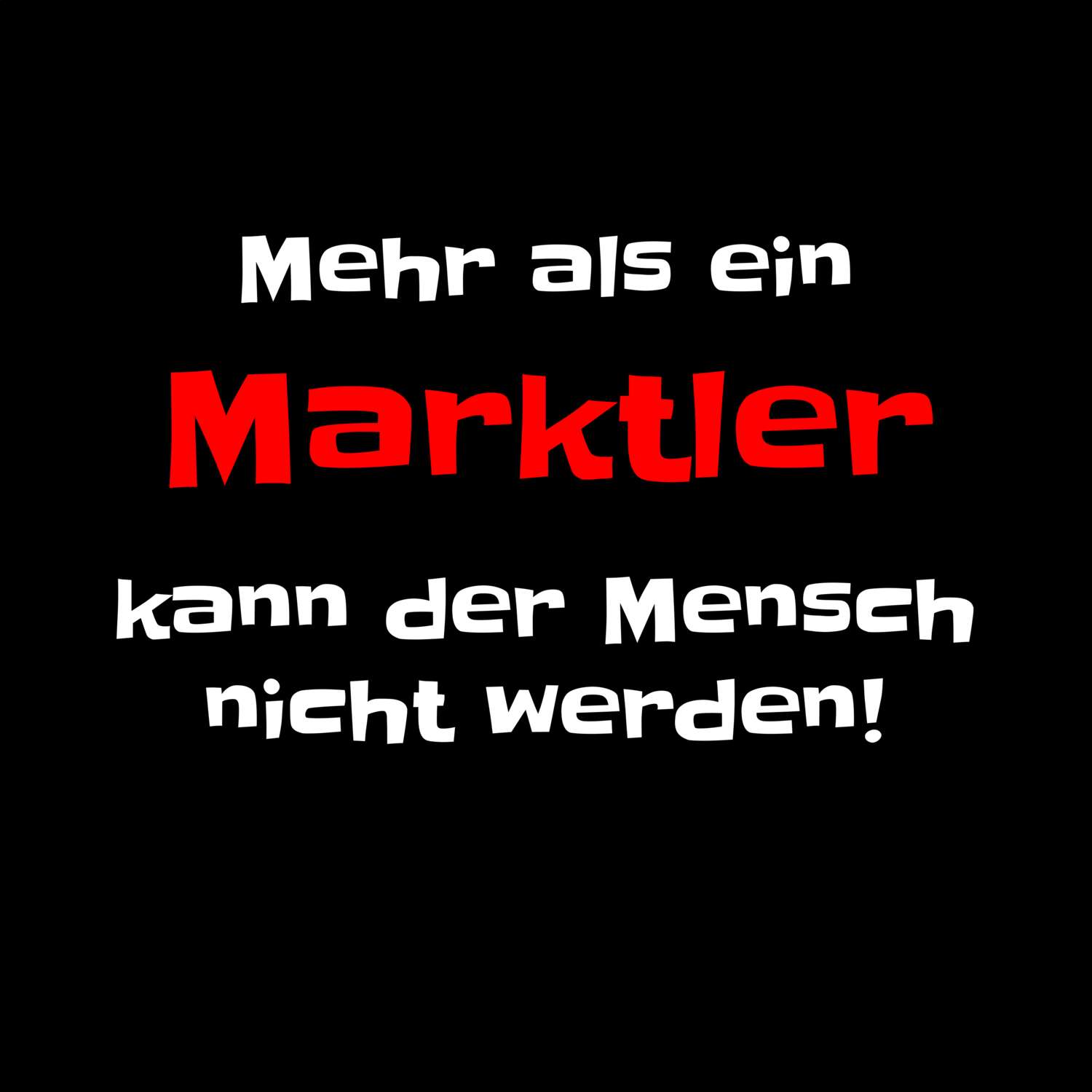 Marktl T-Shirt »Mehr als ein«