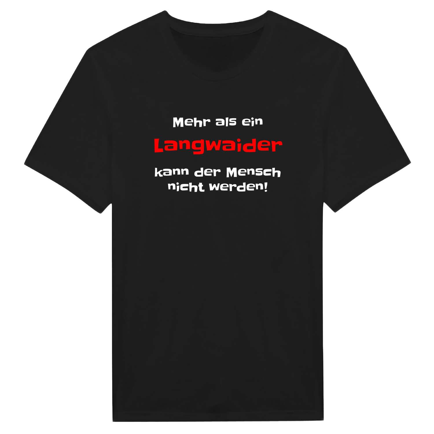 Langwaid T-Shirt »Mehr als ein«