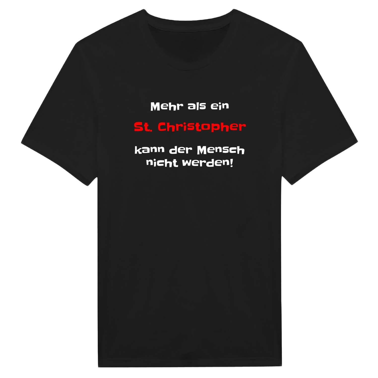 St. Christoph T-Shirt »Mehr als ein«