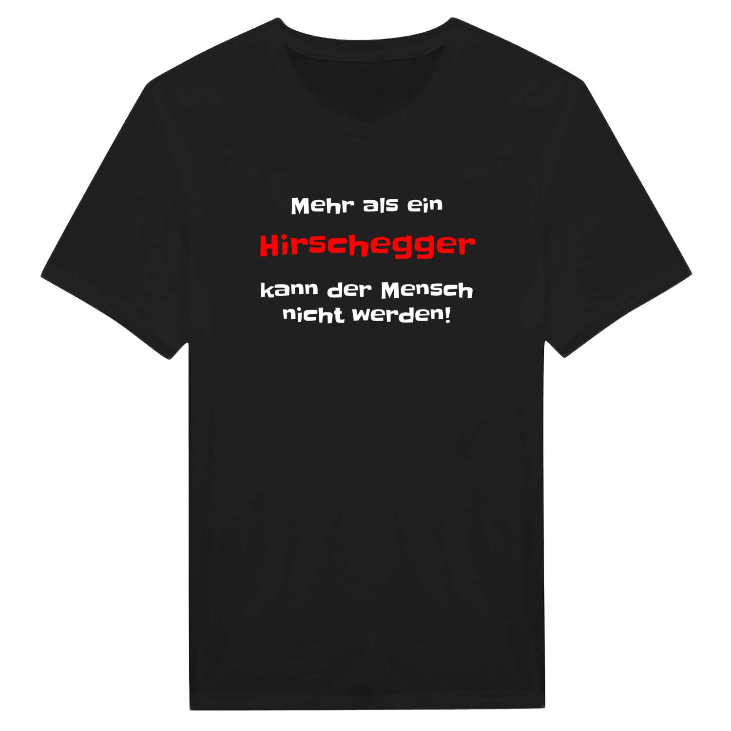 Hirschegg T-Shirt »Mehr als ein«