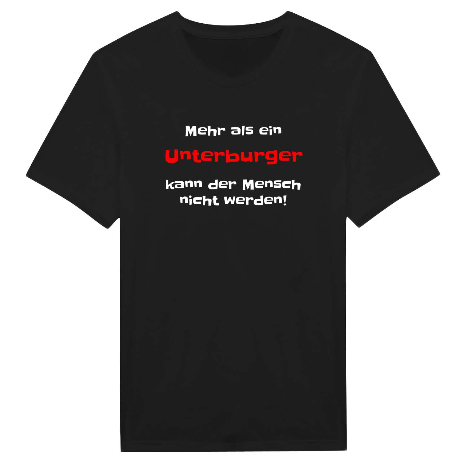 Unterburg T-Shirt »Mehr als ein«