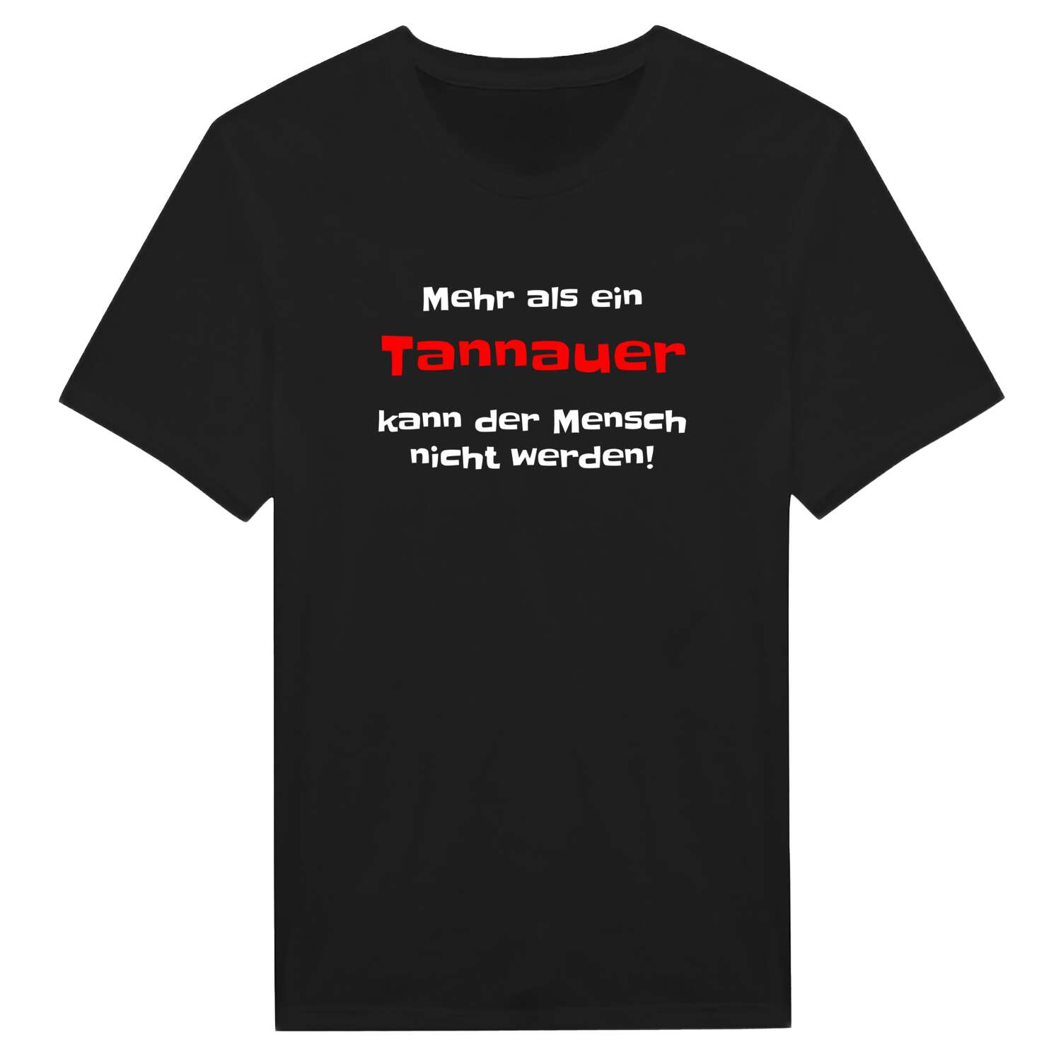 Tannau T-Shirt »Mehr als ein«