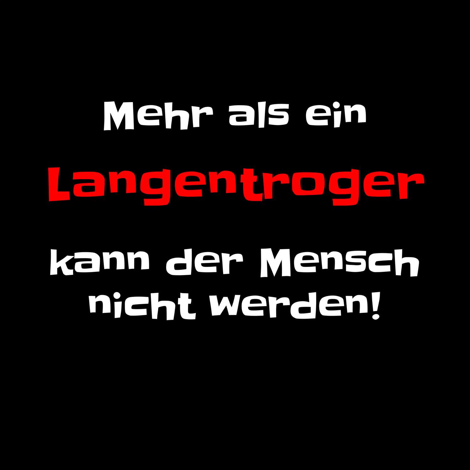 Langentrog T-Shirt »Mehr als ein«