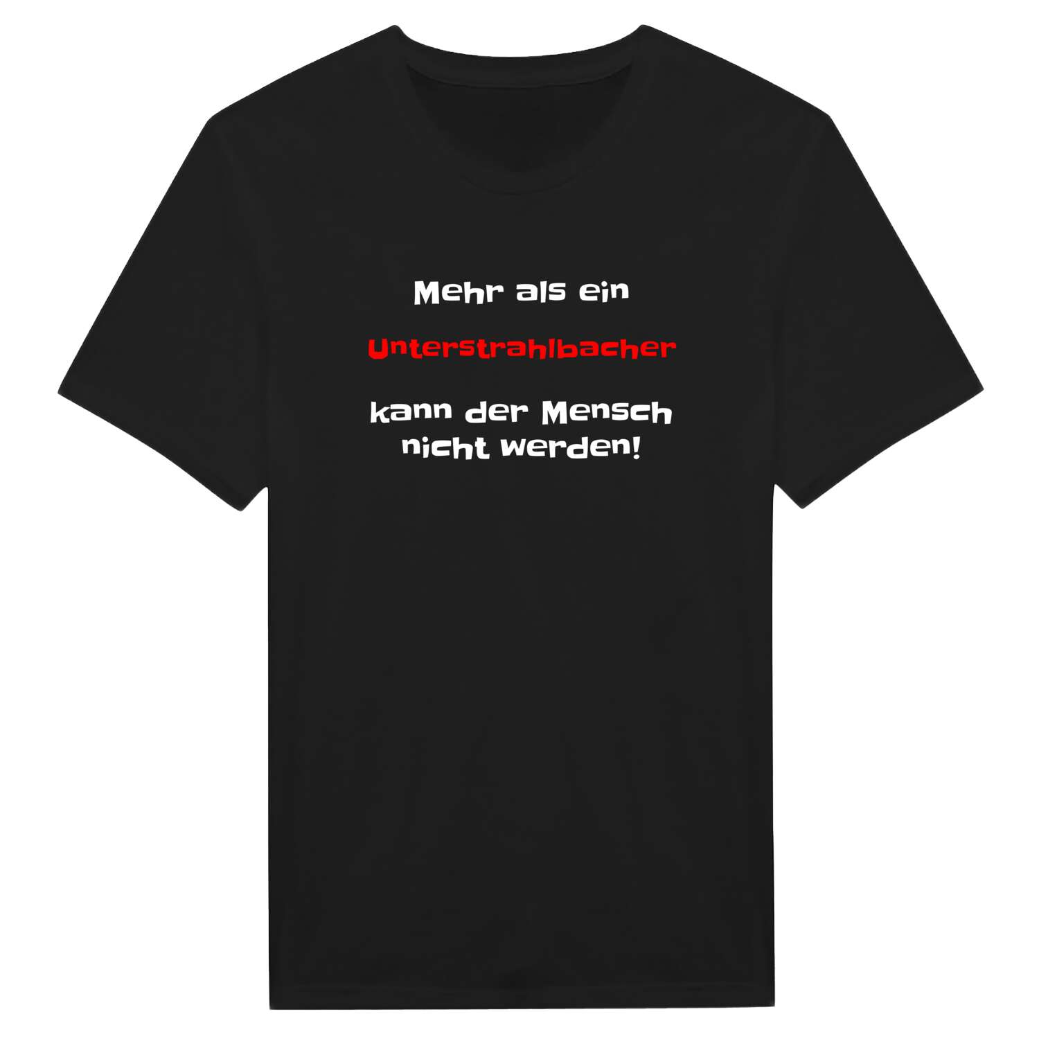 Unterstrahlbach T-Shirt »Mehr als ein«