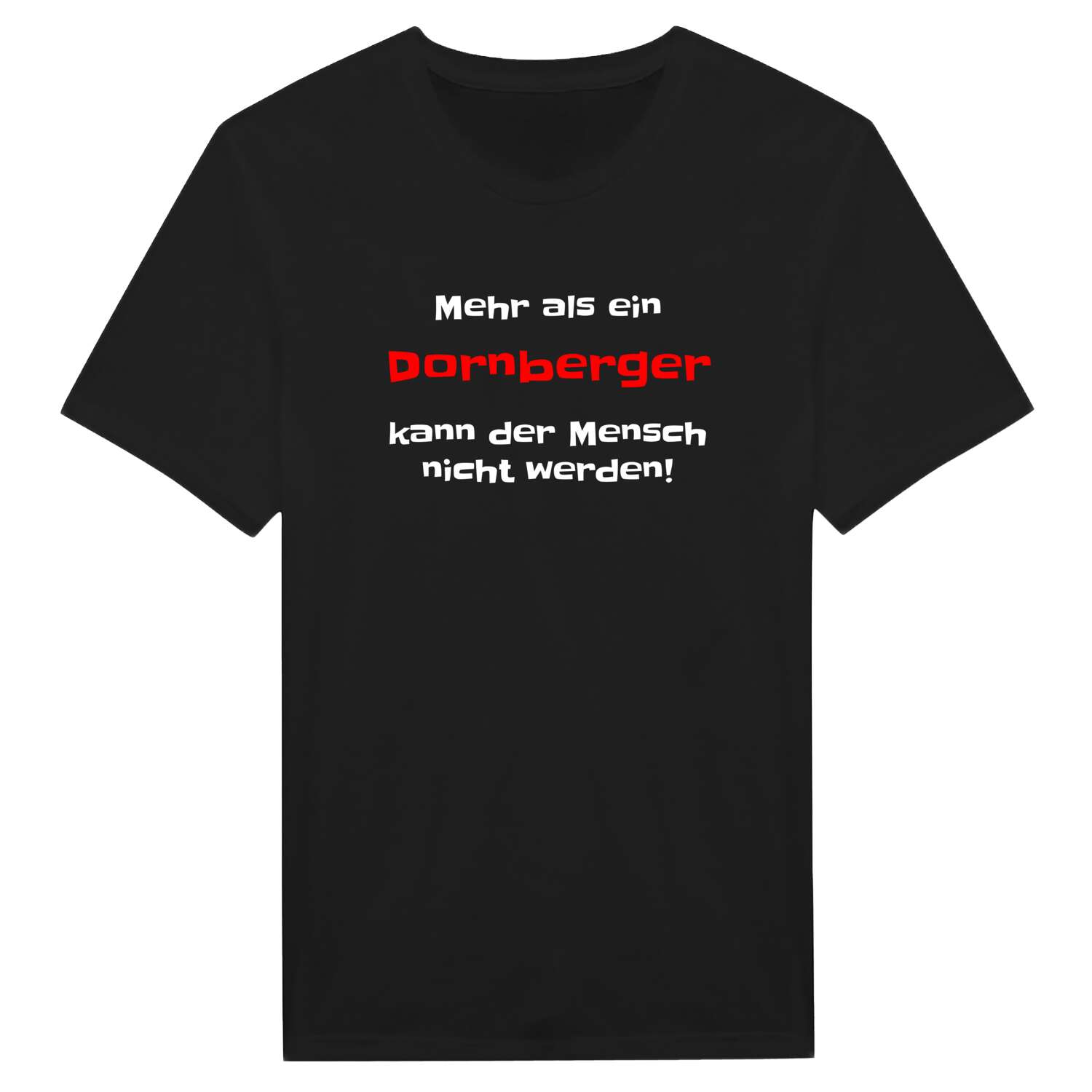 Dornberg T-Shirt »Mehr als ein«