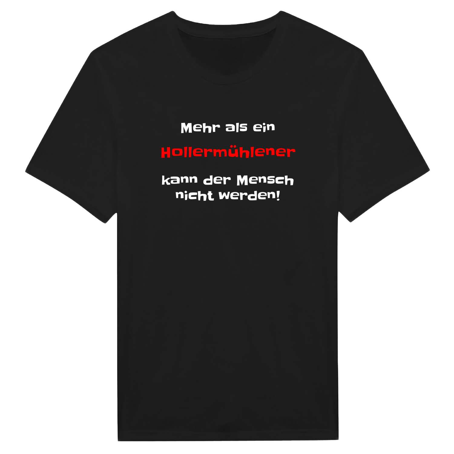 Hollermühle T-Shirt »Mehr als ein«
