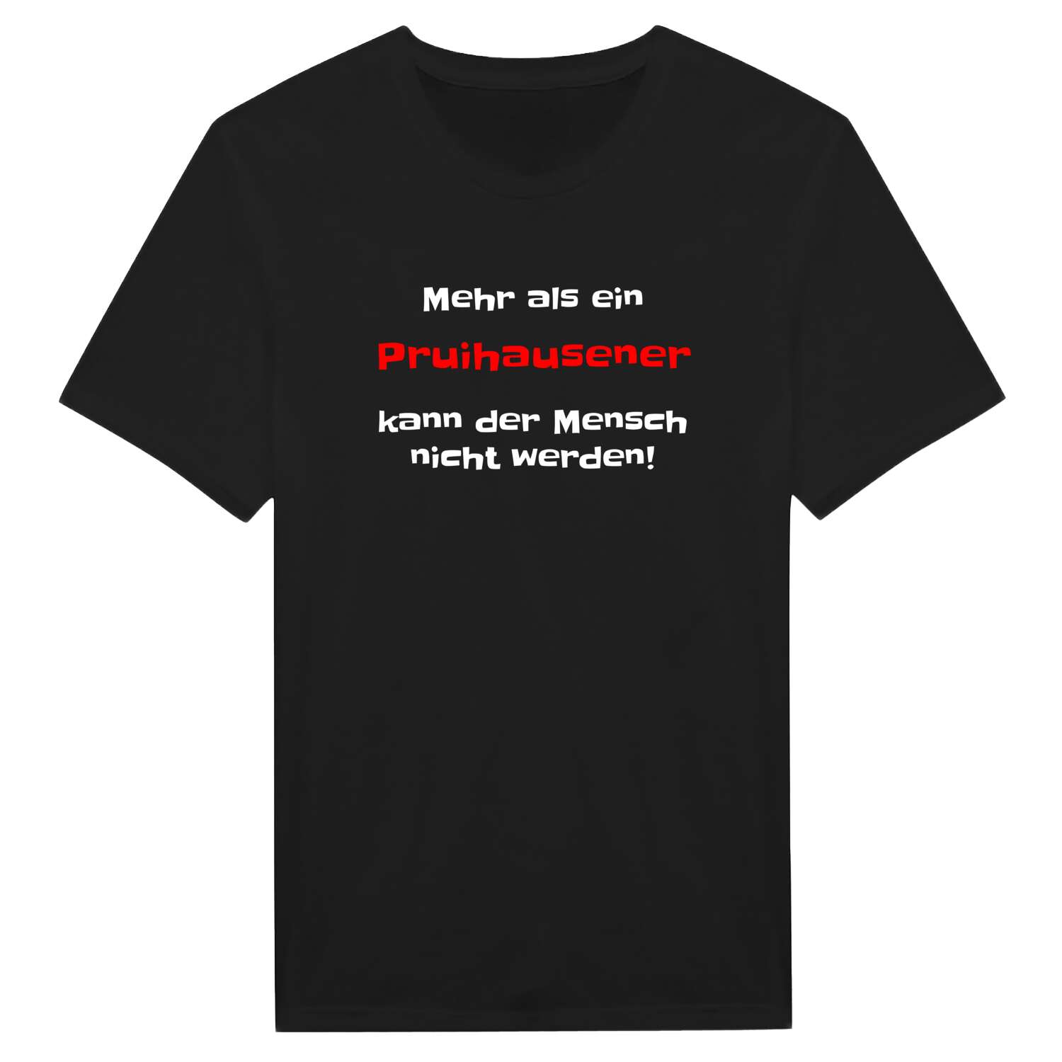 Pruihausen T-Shirt »Mehr als ein«