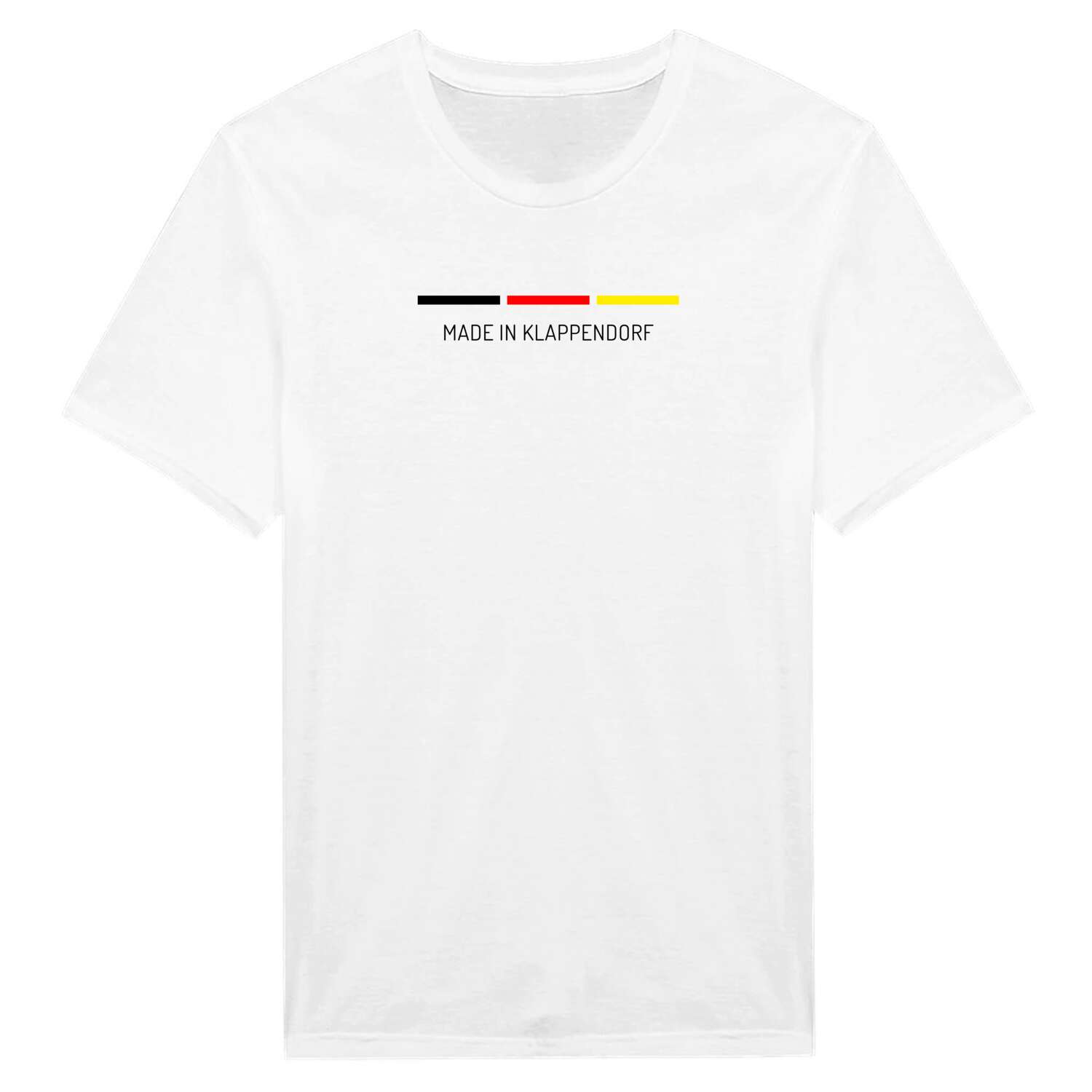 T-Shirt für Ort »Klappendorf«, Design »Made in«